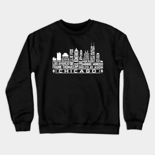 Chicago Baseball Team All Time Legends, Chicago City Skyline Crewneck Sweatshirt